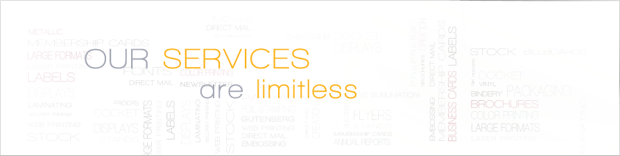 Our services are limitless